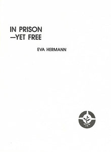 Tract: In Prison Yet Free