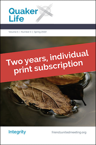 Quaker Life: two years, individual, print subscription
