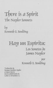 There is a Spirit: The Nayler Sonnets / Hay un Espiritu: Los Sonetos de James Nayler