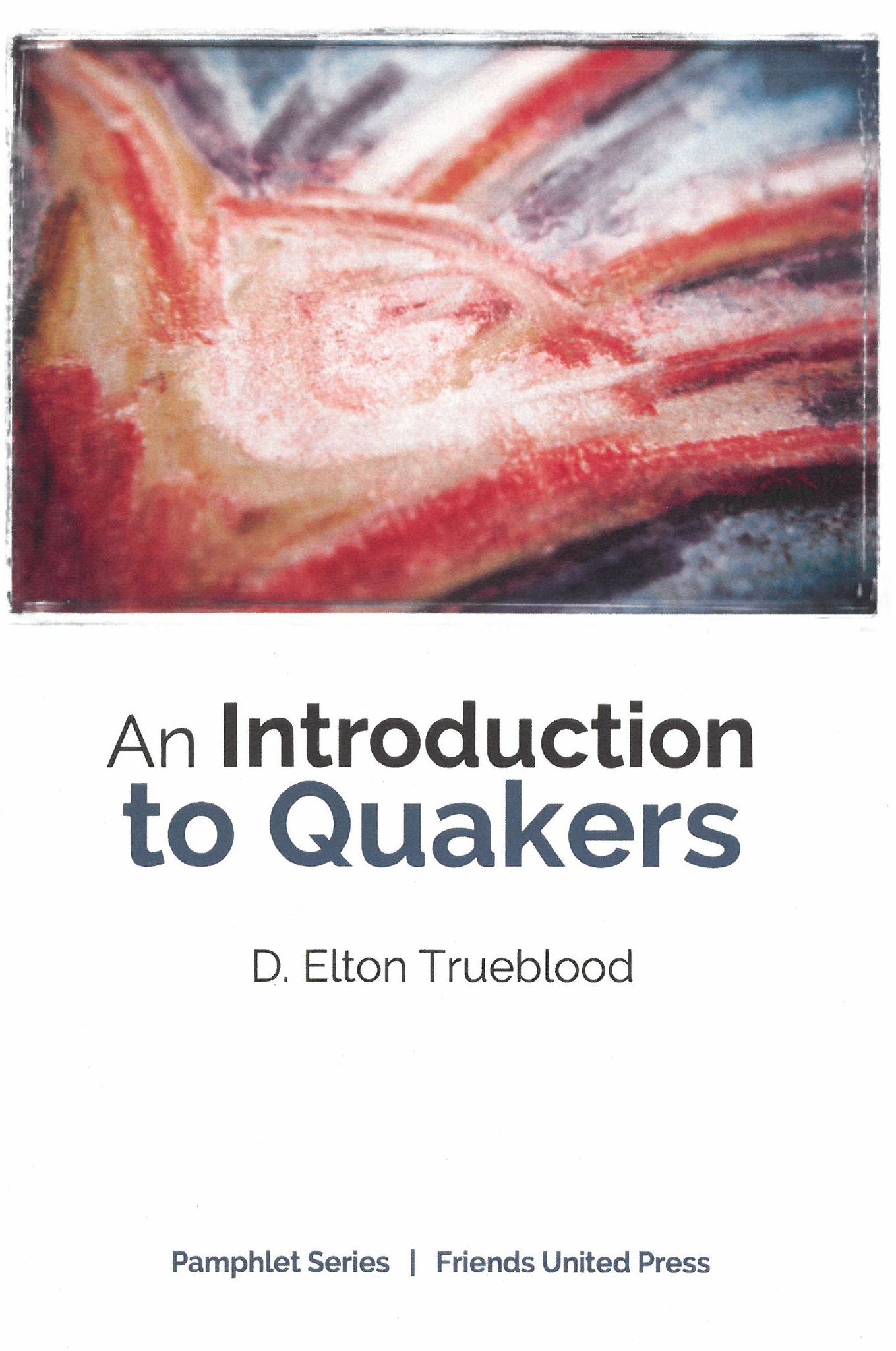 An Introduction to Quakers