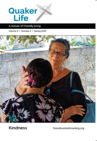 Quaker Life, Kindness Spring 2025