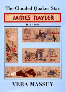 The Clouded Quaker Star: James Nayler, 1618-1660