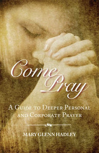 Come Pray