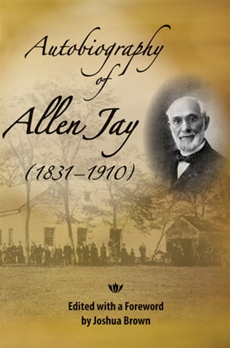 The Autobiography of Allen Jay