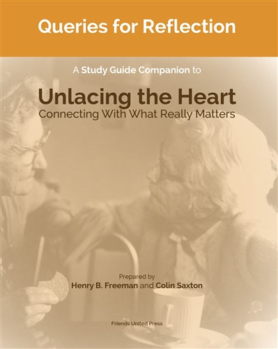 Queries for Reflection: A Study Guide for Unlacing the Heart