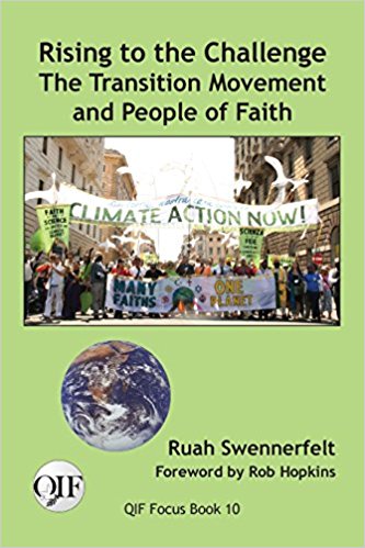 Rising to the Challenge: the Transition Movement and People of Faith
