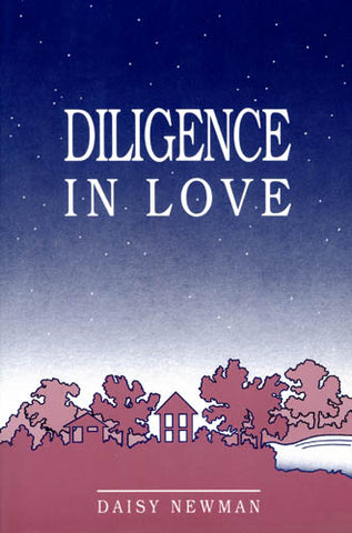 Diligence in Love