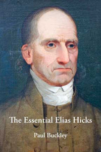 Essential Elias Hicks
