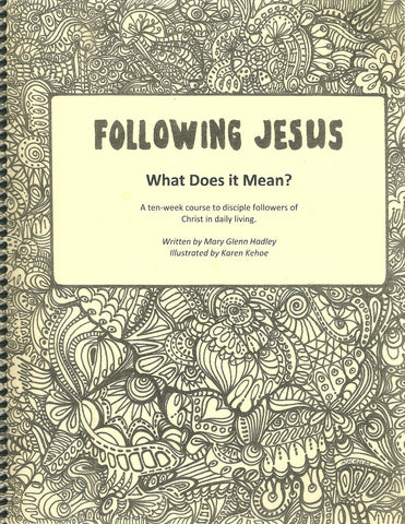 Following Jesus: What Does it Mean?