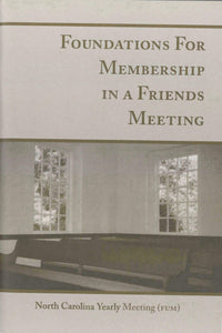 Foundations for Membership in a Friends Meeting