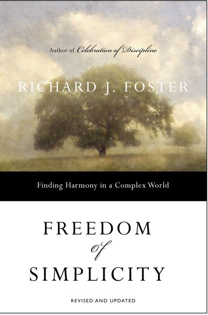 Freedom of Simplicity: Finding Harmony in a Complex World (Revised)