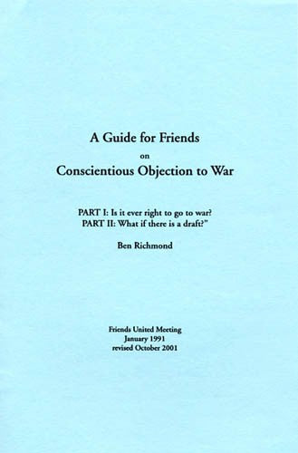 A Guide for Friends on Conscientious Objection to War