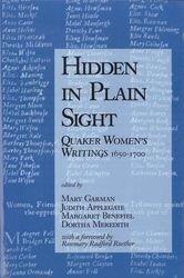 Hidden in Plain Sight: Quaker Women's Writings 1650-1700
