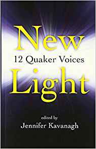 New Light: 12 Quaker Voices