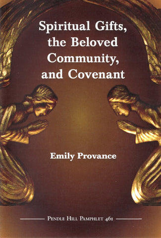Spiritual Gifts, the Beloved Community, and Covenant