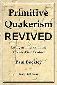 Primitive Quakerism Revived