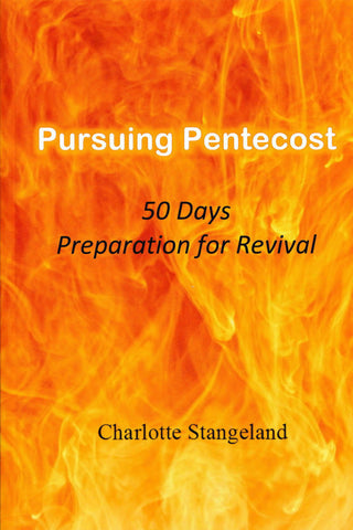 Pursuing Pentecost: 50 Days Preparation for Revival