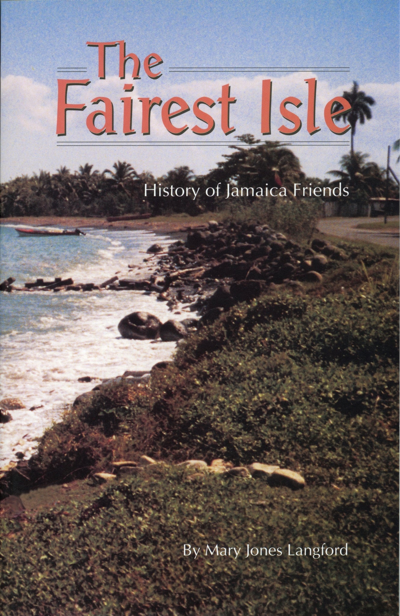 Fairest Isle: History of Jamaica Friends