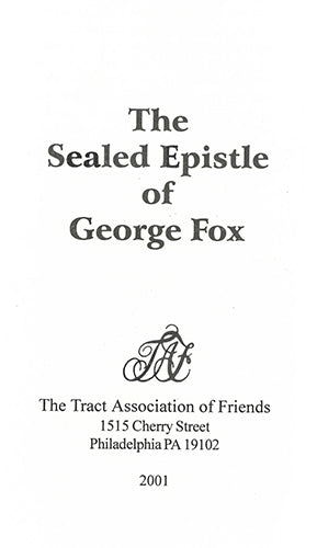Tract: The Sealed Epistle of George Fox