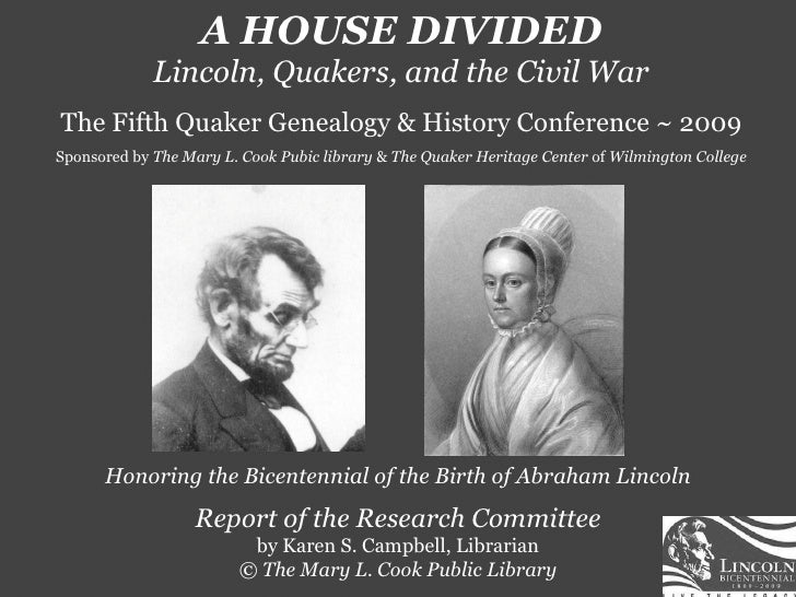 House Divided: Lincoln, Quakers, and the Civil War